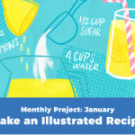 Make an Illustrated Recipe: January Project